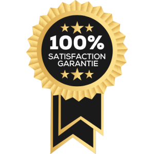 100% Satisfaction garantie 100% Satisfaction garantie